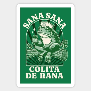 Sana Sana Colita De Rana Cute Mexican Nurse - Mexican Saying Magnet